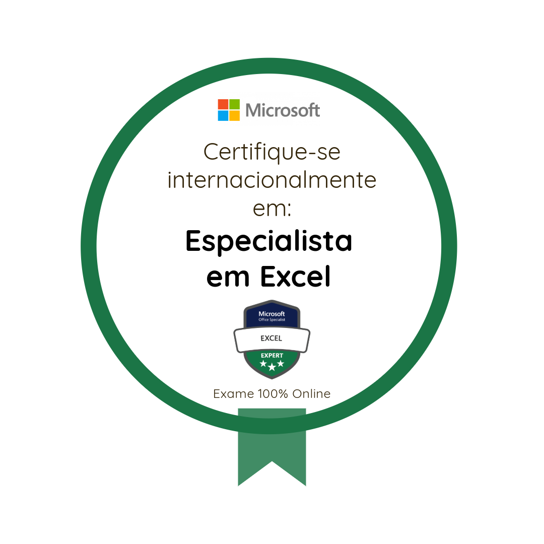 Certificado Especialista em Microsoft Office: Especialista em Excel (Aplicativos Microsoft 365)
