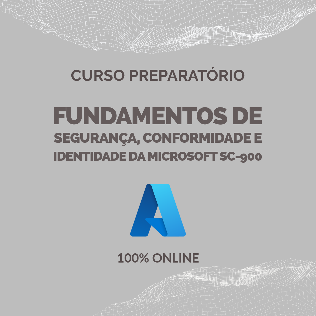 Curso de Fundamentos de Segurança, Conformidade e Identidade da Microsoft (SC-900)