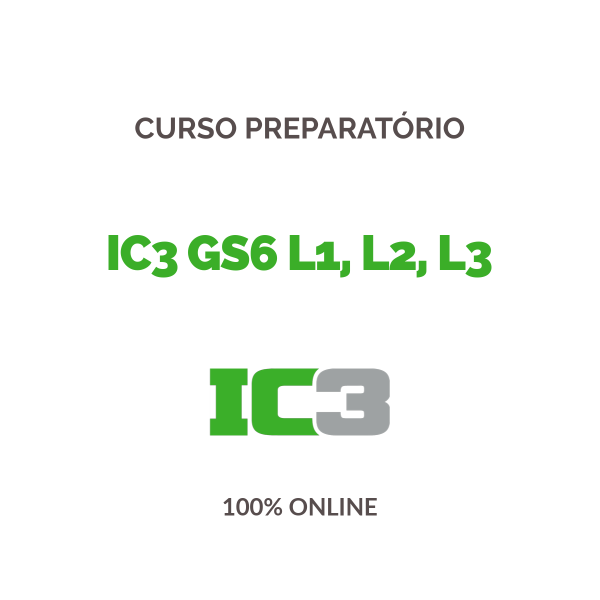 Curso de IC3 GS6 L1, L2, L3
