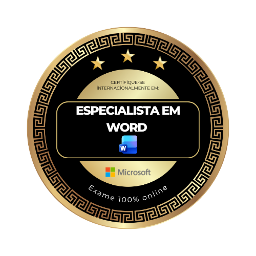 Certificado Especialista em Microsoft Office: Especialista em Word (Aplicativos Microsoft 365)