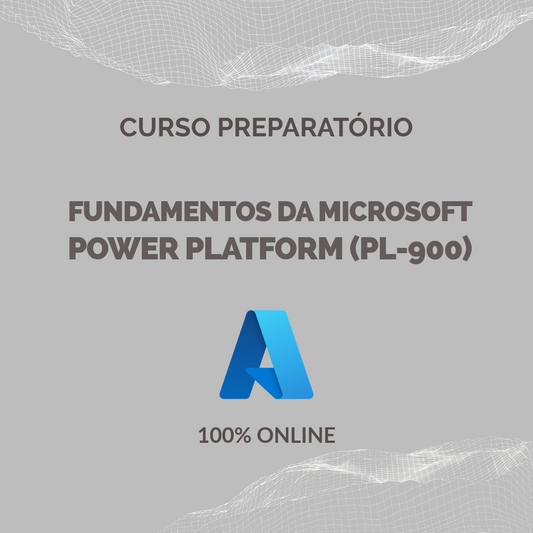 Curso de Fundamentos da Microsoft Power Platform (PL-900)
