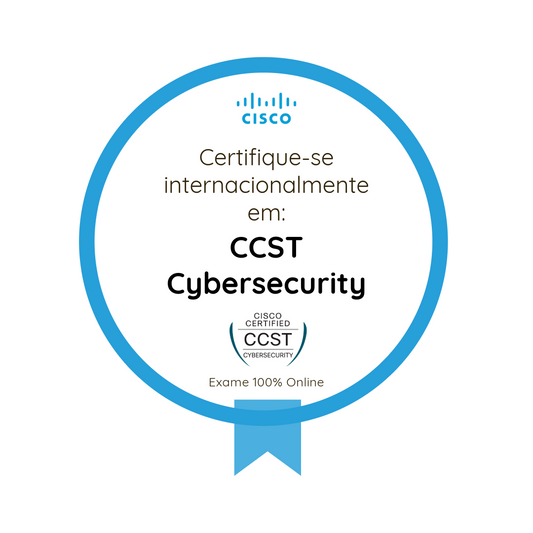 Técnico de suporte certificado pela Cisco em segurança cibernética [CCST Cybersecurity]